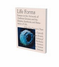 Enlarge image Cover: LIFE FORMS. Essays on the Artwork of Andreas Greiner, and the Display, Synthesis, and Simulation of Life. - Snoeck
