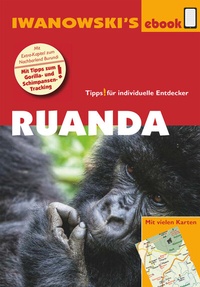 Abbildung von: Ruanda - Reiseführer von Iwanowski - Iwanowski's Reisebuchverlag