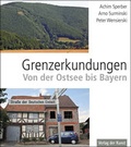 Cover: Grenzerkundungen - Verlag der Kunst Dresden Ingwert Paulsen jr.