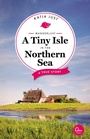 Bild: Wanderlust: A Tiny Isle in the Northern Sea - Eden Books - ein Verlag der Edel Verlagsgruppe