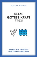 Cover: Setze Gottes Kraft frei! - Grace today Verlag