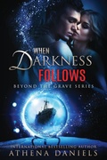 Cover: When Darkness Follows - Sunset Coast Publishing