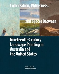 Enlarge image Cover: Colonization, Wilderness, and Spaces Between - Terra Foundation for the Arts,U.S.