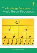 Cover: The Routledge Companion to Music Theory Pedagogy - Routledge