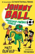 Cover: Johnny Ball: Undercover Football Genius - Walker Books Ltd