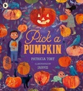Cover: Pick a Pumpkin - Walker Books Ltd