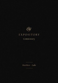 Enlarge image Cover: ESV Expository Commentary - Crossway Books