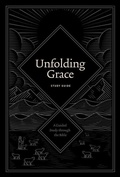 Cover: Unfolding Grace Study Guide - Crossway Books