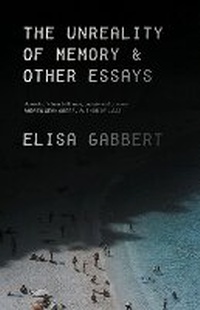 Enlarge image Cover: The Unreality of Memory - Atlantic Books