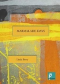Cover: Marmalade Days - Poetry Space Ltd