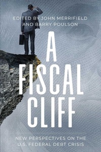 Enlarge image Cover: A Fiscal Cliff - Cato Institute,U.S.