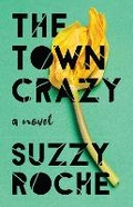Cover: The Town Crazy - Gibson House