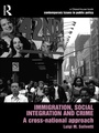 Cover: Immigration, Social Integration and Crime - Routledge Cavendish