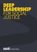 Cover: Deep leadership for social justice - SSAT (The Schools Network).