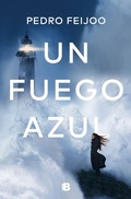 Cover: Un fuego azul / A Blue Fire - Ediciones B, SA