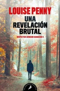 Cover: Una revelacion brutal / The Brutal Telling - Salamandra Bolsillo