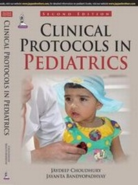 Enlarge image Cover: Clinical Protocols in Pediatrics - Jaypee Brothers Medical Publishers