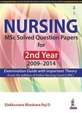 Cover: Nursing MSc Solved Question Papers for 2nd Year - Jaypee Brothers Medical Publishers