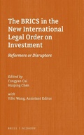 Cover: The BRICS in the New International Legal Order on Investment - Martinus Nijhoff