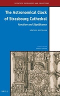 Cover: The Astronomical Clock of Strasbourg Cathedral - Brill