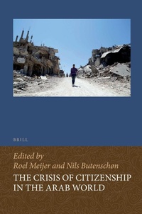 Abbildung von: The Crisis of Citizenship in the Arab World - Brill