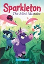 Cover: Sparkleton #3: The Mini Mistake - HarperCollins