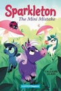Cover: Sparkleton #3: The Mini Mistake - HarperCollins