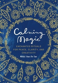 Enlarge image Cover: Calming Magic - Running Press Adult