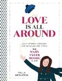 Cover: Love Is All Around - Running Press Adult