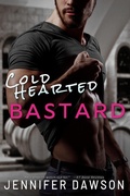 Cover: Cold Hearted Bastard (Bastard Series, #1) - Scarlet Quill Press