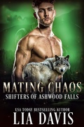 Cover: Mating Chaos (Shifters of Ashwood Falls, #11) - After Glows Publishing