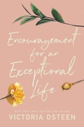 Cover: Encouragement for an Exceptional Life - Hachette Nashville