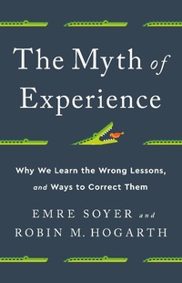 Enlarge image Cover: The Myth of Experience - PublicAffairs