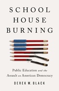 Cover: Schoolhouse Burning - PublicAffairs,U.S.