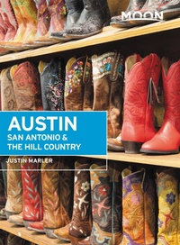 Abbildung von: Moon Austin, San Antonio & the Hill Country (Sixth Edition) - Moon Travel