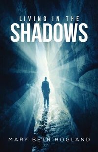 Abbildung von: Living in the Shadows - URLink Print & Media, LLC
