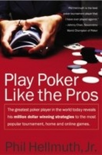 Abbildung von: Play Poker Like the Pros - William Morrow