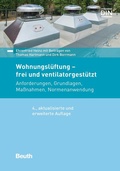 Cover: Wohnungsl&uuml;ftung - frei und ventilatorgest&uuml;tzt - DIN Media