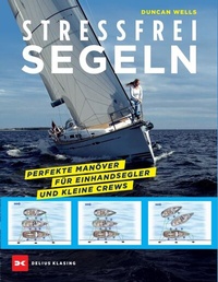 Abbildung von: Stressfrei Segeln - Delius Klasing