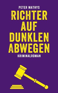 Enlarge image Cover: Richter auf dunklen Abwegen - BoD - Books on Demand