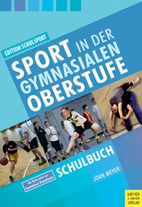 Abbildung von: Sport in der gymnasialen Oberstufe - Meyer & Meyer