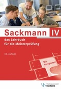 Cover: Sackmann - das Lehrbuch f&uuml;r die Meisterpr&uuml;fung Teil IV - Verlagsanstalt Handwerk