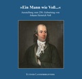 Cover: &raquo;Ein Mann wie Vo&szlig;...&laquo; - Eutiner Landesbibliothek