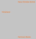 Cover: Hans-Christian Schink, Hinterland - Hartmann Projects Verlag