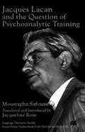 Cover: Jacques Lacan and the Question of Psycho-Analytic Training - Palgrave MacMillan
