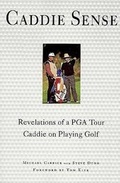 Cover: Caddie Sense - St. Martin's Press