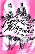 Cover: The Legendary Mizners - Farrar Straus Giroux