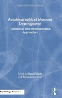 Cover: Autobiographical Memory Development - Routledge