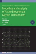 Cover: Modelling and Analysis of Active Biopotential Signals in Healthcare, Volume 1 - Institute of Physics Publishing