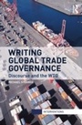 Cover: Writing Global Trade Governance - Routledge
